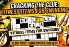 Fitness Items for Swinging Crossword Clue