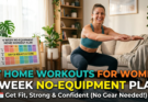 At Home Workouts for Women 4 Week No Equipment Plan